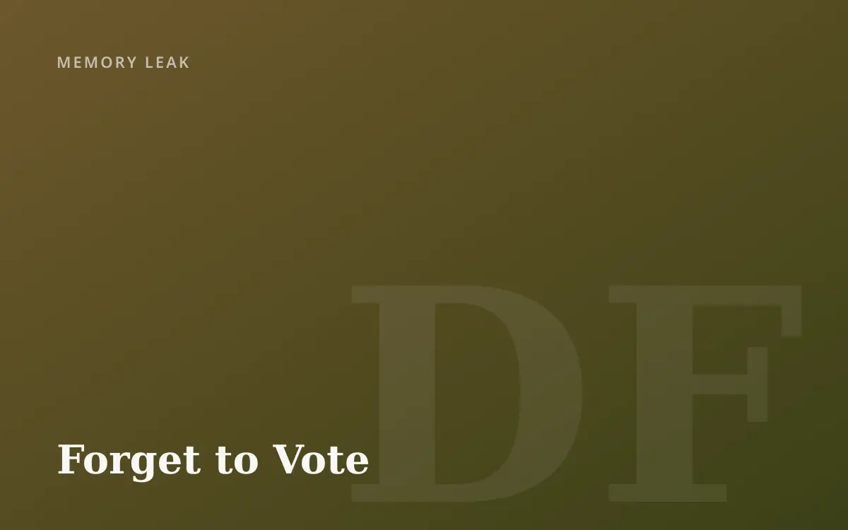 Don't Forget to Vote