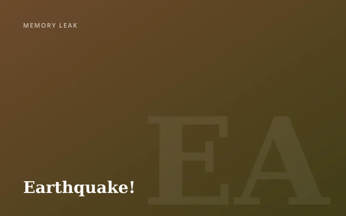 Earthquake!